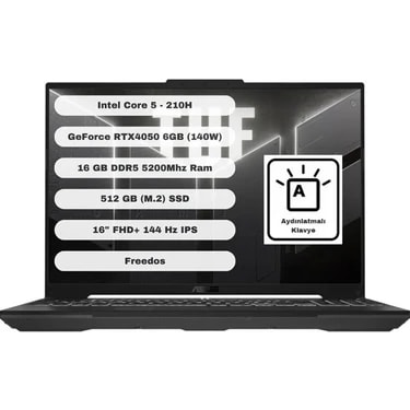Asus TUF Gaming FX607VU-RL017 Intel Core 5 210H 16GB 512GB SSD RTX4050 Freedos 16" Taşınabilir