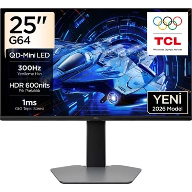 TCL 25G64 Gaming Monitörü 25" 1ms 300Hz Fhd Qd-Mini LED Fps Oyuncu Monitörü (Freesync Premium) (TCL